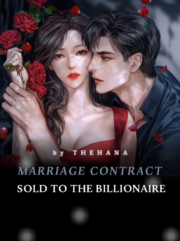 Marriage Contract: Sold To The Billionaire
