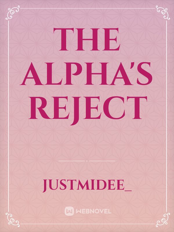 The Alpha’s Reject