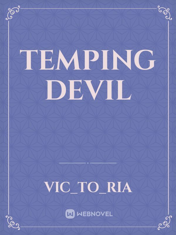 Temping devil
